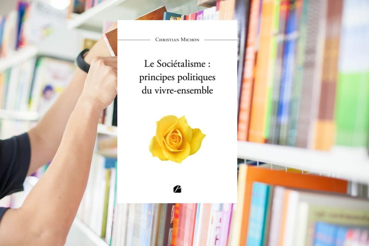 You are currently viewing Livre : Le sociétalisme, principes politiques du vivre ensemble