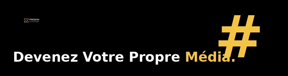 X-Pression Academy - Devenez votre propre media